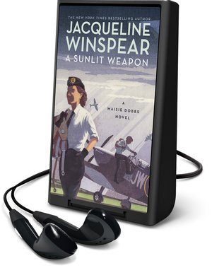 Sunlit Weapon: A Maisie Dobbs Novel #17 Unabridged edition