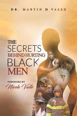Secrets Behind Hurting Black Men