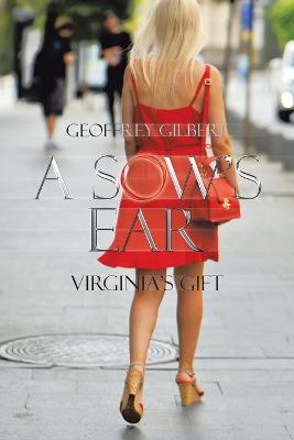 Sow's Ear: Virginia's Gift