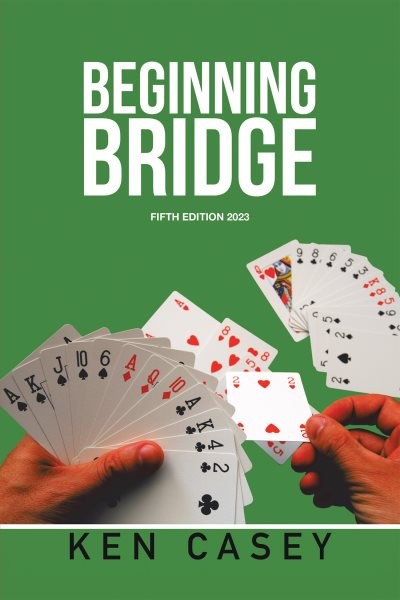 Beginning Bridge: Fifth Edition 2023