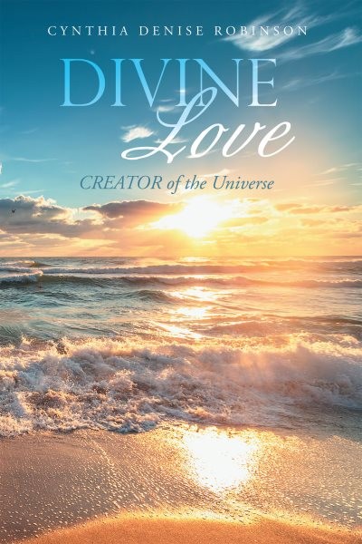 Divine Love: CREATOR of the Universe