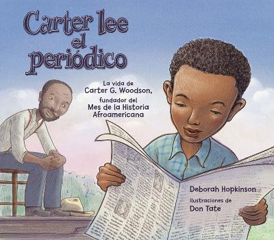 Carter Lee El Periódico: La Vida de Carter G. Woodson, Fundador del Mes de  la Historia Afroamericana