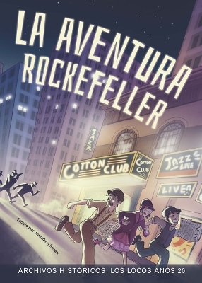 Aventura Rockefeller: Los Locos Años Veinte
