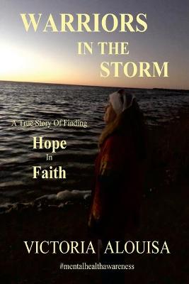 Warriors In The Storm