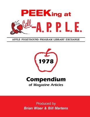 Peeking at Call-A.P.P.L.E. 1978: Compendium of Magazine Articles