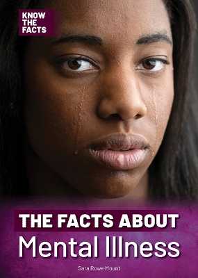 Facts about Mental Illness