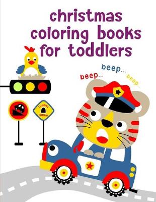 Christmas Coloring Books For Toddlers: Life Of The Wild, A Whimsical Adult Coloring Book: Stress Relieving Animal  Designs