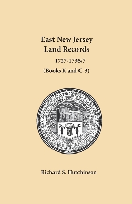 East New Jersey Land Records, 1727-1736/7