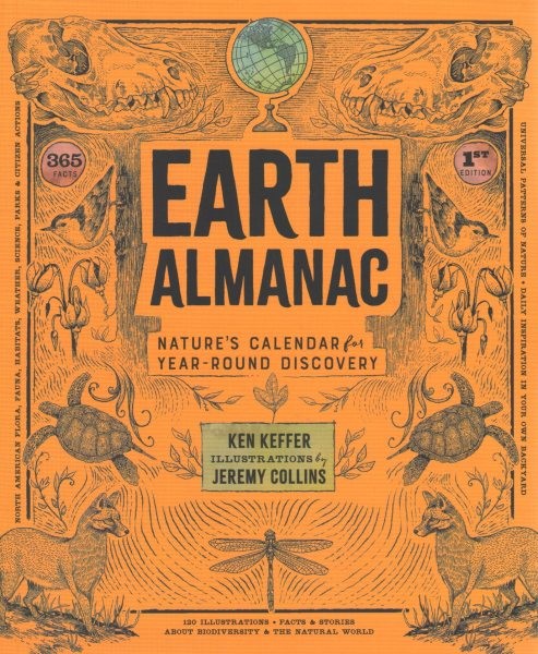 Earth Almanac: Nature's Calendar for Year-Round Discovery