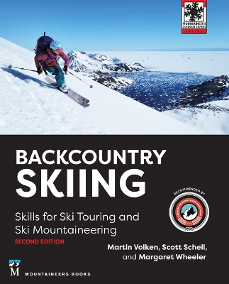 Backcountry Skiing: Skills for Ski Touring and Ski Mountaineering 2nd ed.
