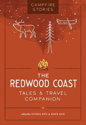 Campfire Stories: The Redwood Coast