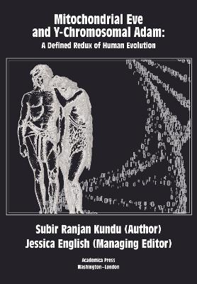 Mitochondrial Eve and Y-Chromosomal Adam: A Defined Redux of Human Evolution