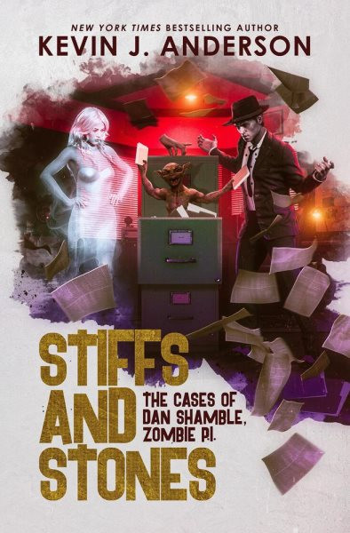Stiffs and Stones: Dan Shamble: Zombie P.I., #10