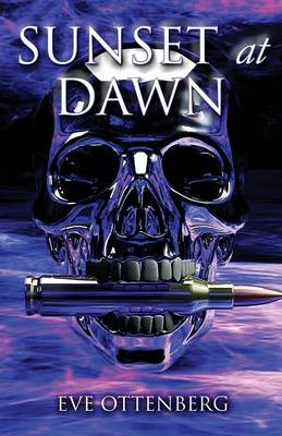 Sunset at Dawn: The Human Struggle Book Four