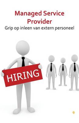 Managed Service Provider: Grip Op Inleen Van Extern Personeel
