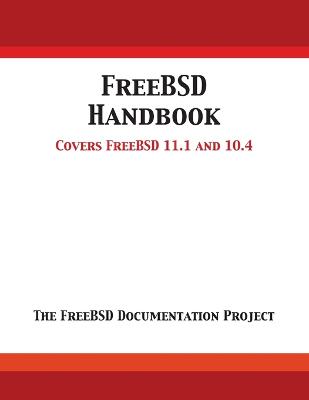 FreeBSD Handbook: Versions 11.1 and 10.4