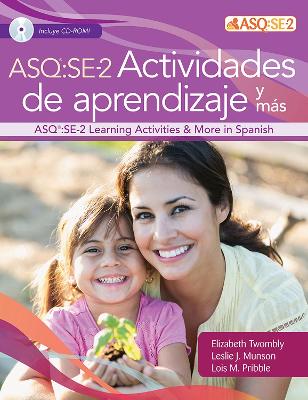 Ages & Stages Questionnaires®: Social-Emotional (ASQ®:SE-2): Actividades De  Aprendizaje Y Mas (Spanish) Second Edition