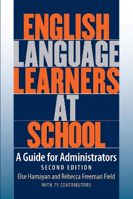 English Language Learners at School: A Guide for Administrators