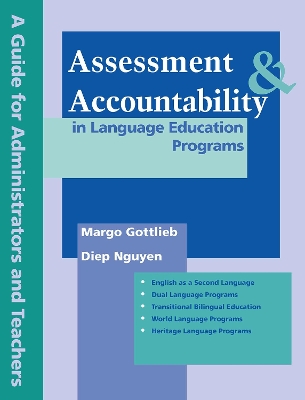 Assessment & Accountability in Language Education Programs: A Guide for Administrators and Teachers