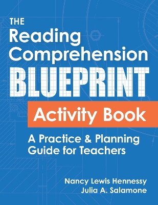Reading Comprehension Blueprint Activity Book: A Practice & Planning Guide for Teachers