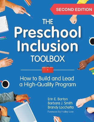 Preschool Inclusion Toolbox: How to Build and Lead a High-Quality Program Second Edition