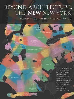 Beyond Architecture: The NEW New York: 60 Years of New York City Historic Preservation: Its Influence and Its Future