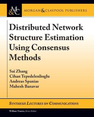 Distributed Network Structure Estimation Using Consensus Methods