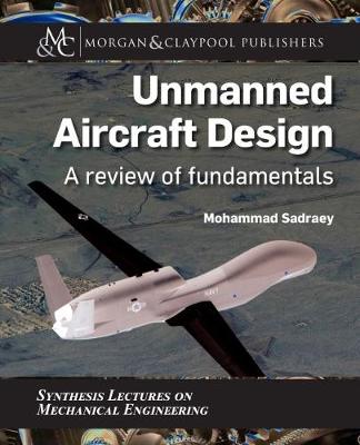 Unmanned Aircraft Design: A Review of Fundamentals