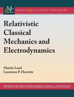 Relativistic Classical Mechanics and Electrodynamics