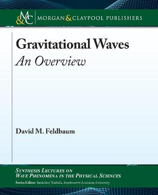 Gravitational Waves: An Overview