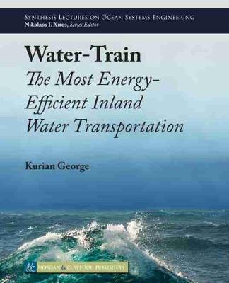 Water-Train: The Most Energy-Efficient Inland Water Transportation