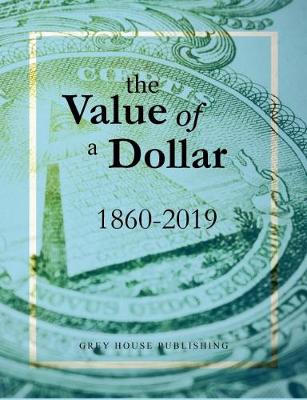 Value of a Dollar 1860-2019 6th Revised edition