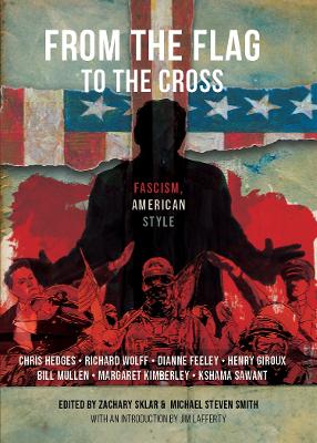 From the Flag to the Cross: Fascism American Style