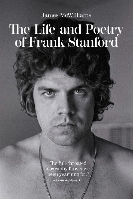 Life and Poetry of Frank Stanford