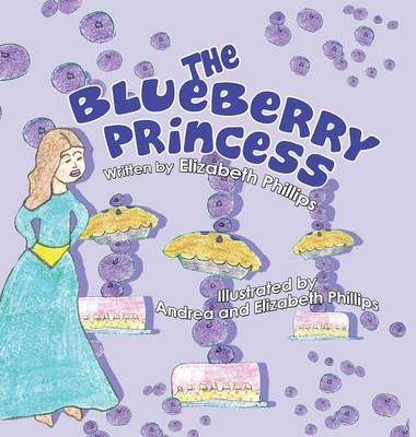 Blueberry Princess: (Hardluxe Edition)