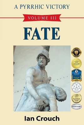 Pyrrhic Victory: Volume III - Fate
