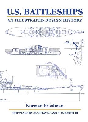 U.S. Battleships: An Illustrated Design History