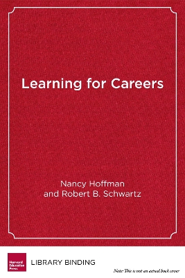 Learning for Careers: The Pathways to Prosperity Network