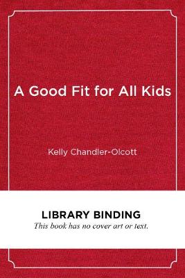 Good Fit for All Kids: Collaborating to Teach Writing in Diverse, Inclusive Settings