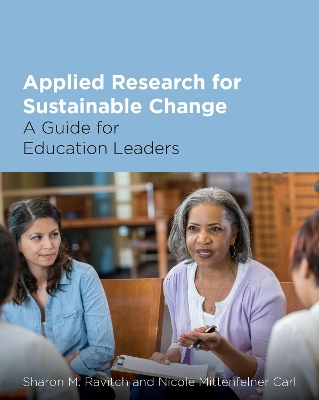 Applied Research for Sustainable Change: A Guide for Education Leaders