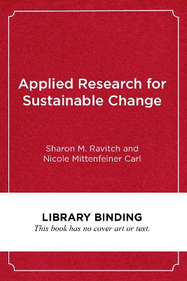 Applied Research for Sustainable Change: A Guide for Education Leaders
