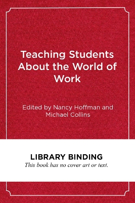 Teaching Students About the World of Work: A Challenge to Postsecondary Educators