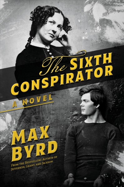 Sixth Conspirator: A Novel