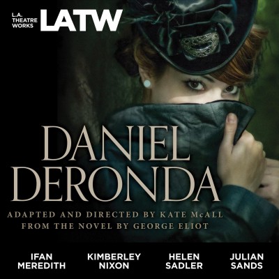Daniel Deronda: From the Novel by George Eliot Abridged edition