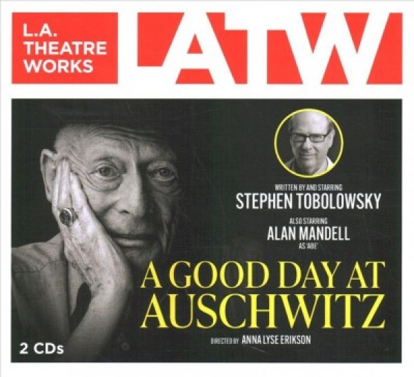 Good Day at Auschwitz Unabridged edition