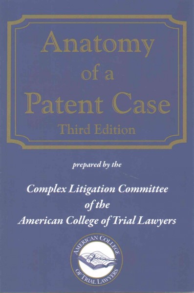 Anatomy of a Patent Case 3