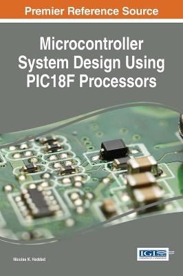 Microcontroller System Design using PIC18F Processors