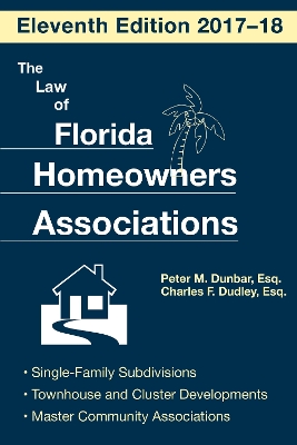 Law of Florida Homeowners Association Eleventh Edition