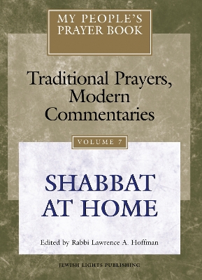 My People's Prayer Book Vol 7: Shabbat at Home