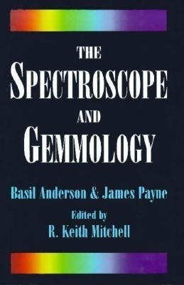 Spectroscope and Gemmology 2nd New edition